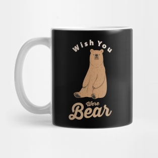 Wish You were Bear... Mug